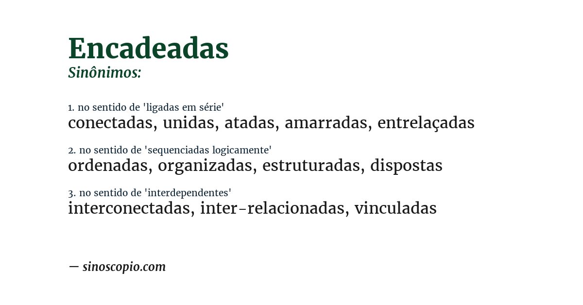 Sinônimo de encadeadas