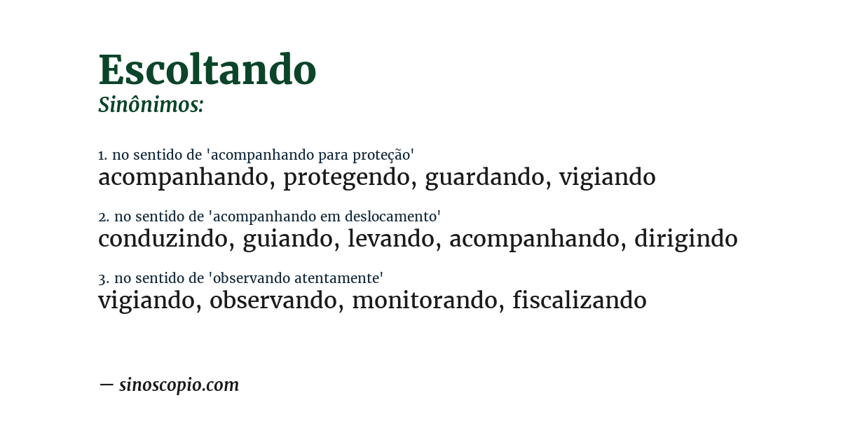 Sinônimo de escoltando