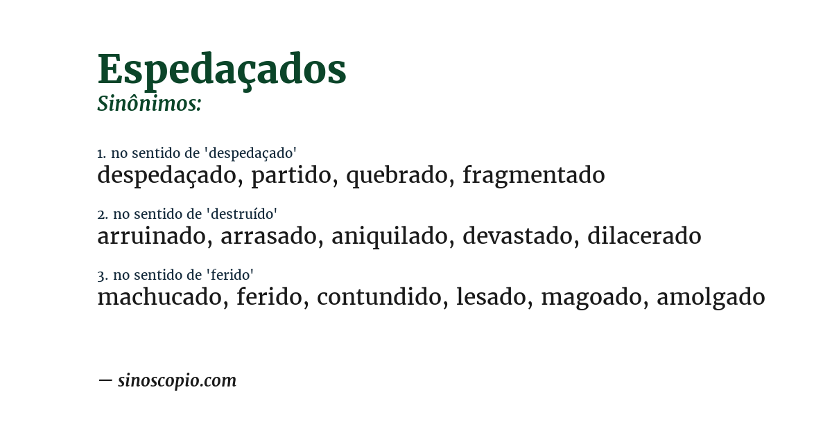Sinônimo de espedaçados