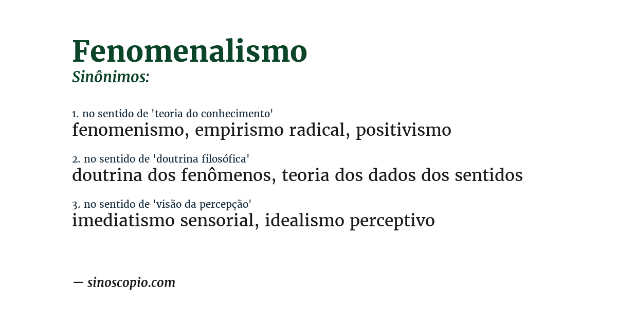 Sinônimo de fenomenalismo