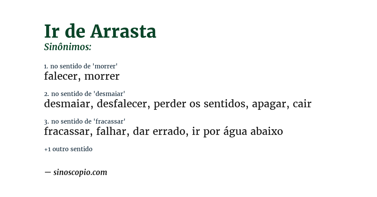 Sinônimo de ir de arrasta