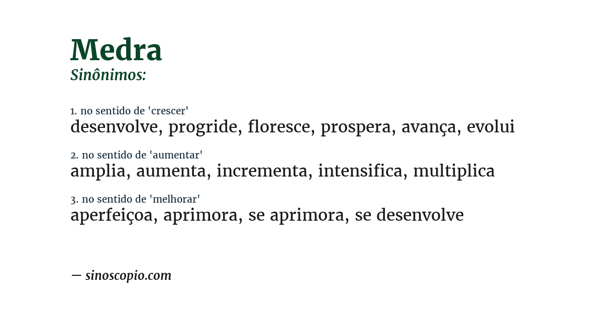 Sinônimo de medra