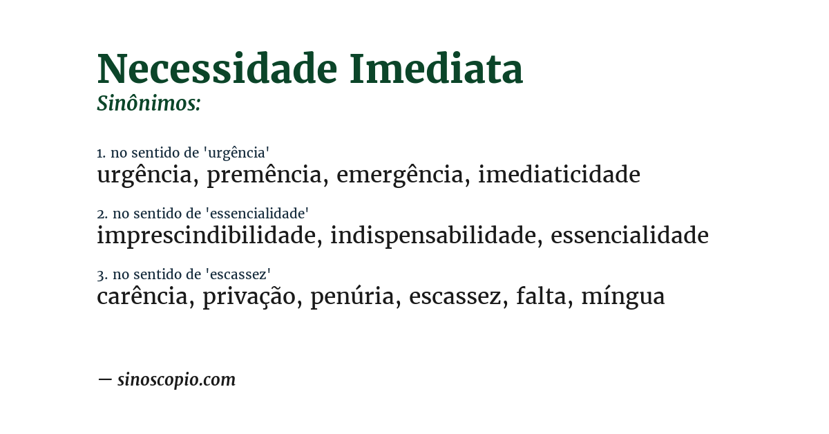 Sinônimo de necessidade imediata