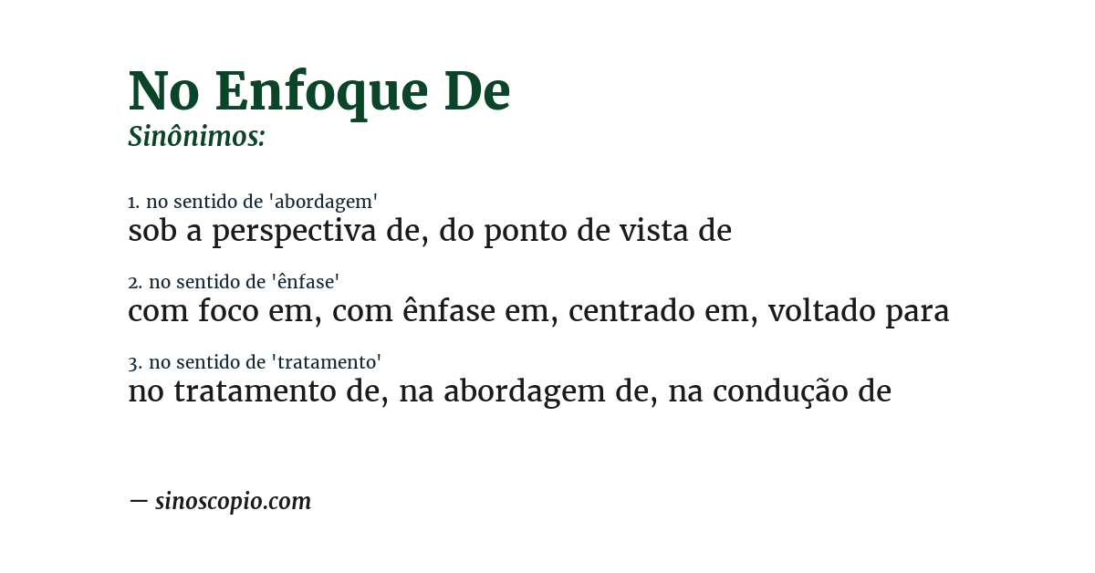 Sinônimo de no enfoque de