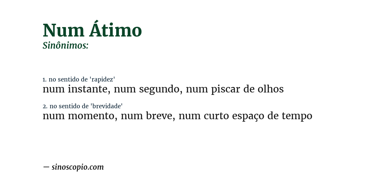 Sinônimo de num átimo