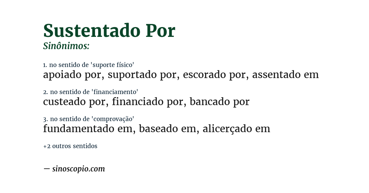 Sinônimo de sustentado por