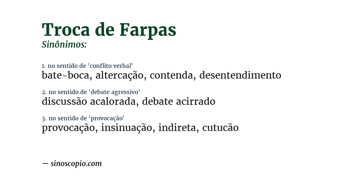 Sinônimo de troca de farpas