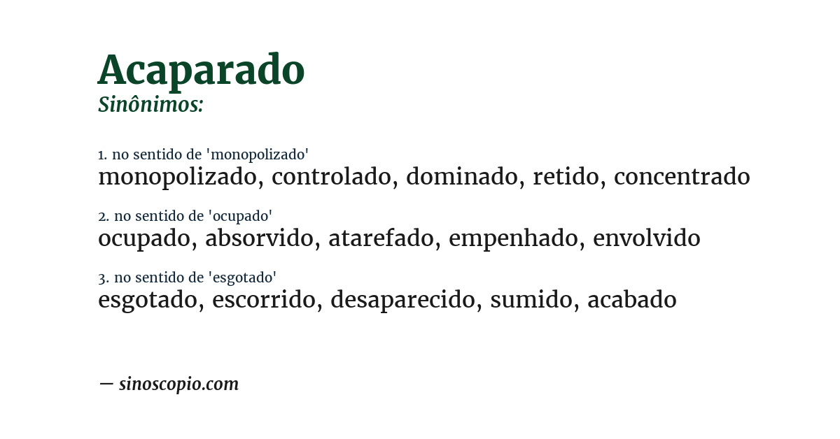 Sinônimo de acaparado