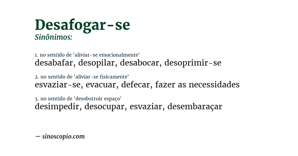 Sinônimo de desafogar-se