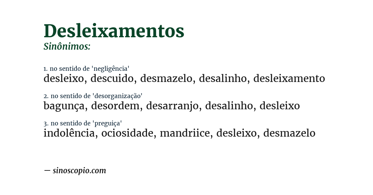 Sinônimo de desleixamentos