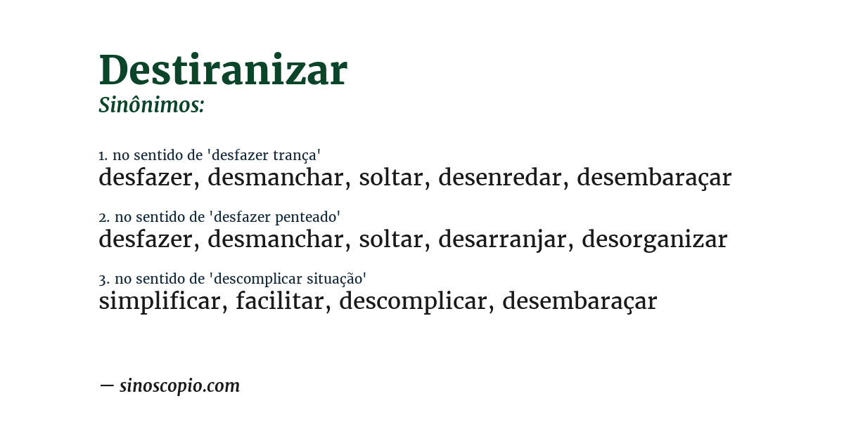 Sinônimo de destiranizar