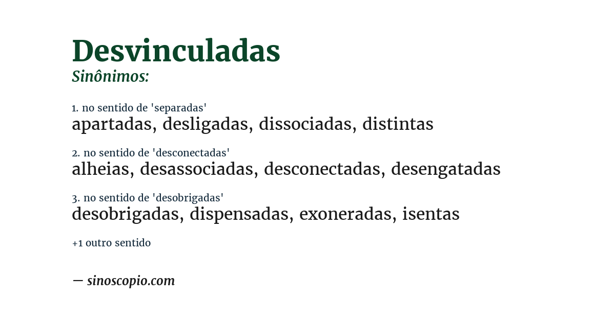 Sinônimo de desvinculadas