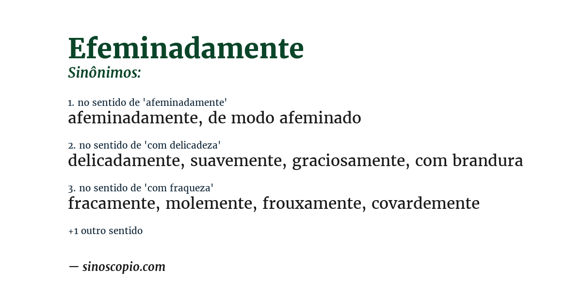 Sinônimo de efeminadamente