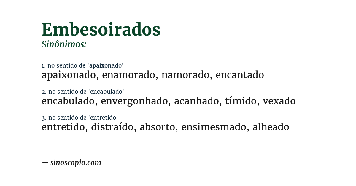 Sinônimo de embesoirados