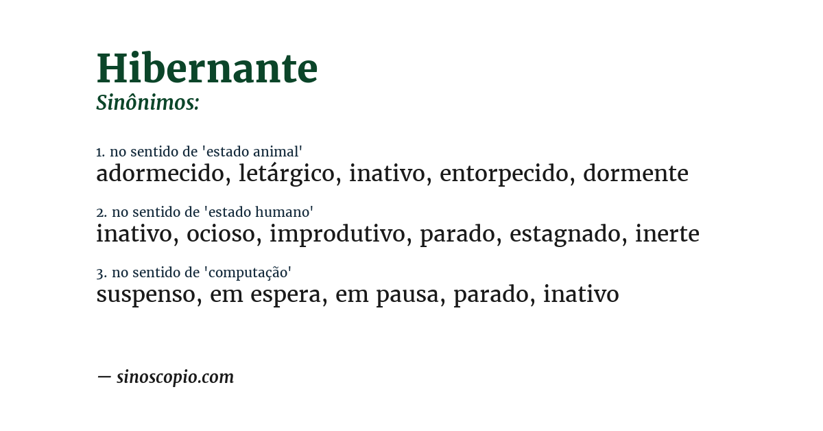 Sinônimo de hibernante