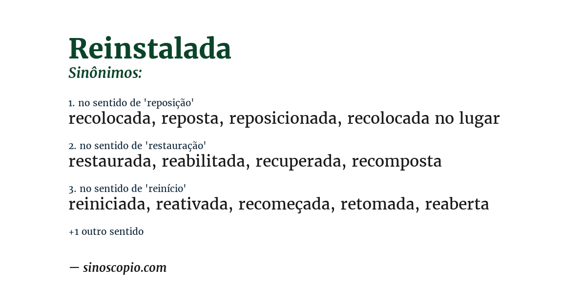 Sinônimo de reinstalada
