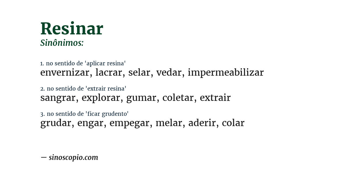 Sinônimo de resinar