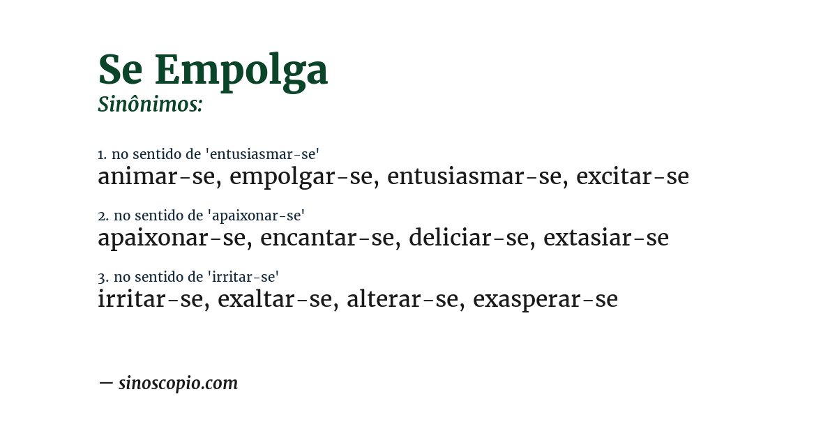Sinônimo de se empolga
