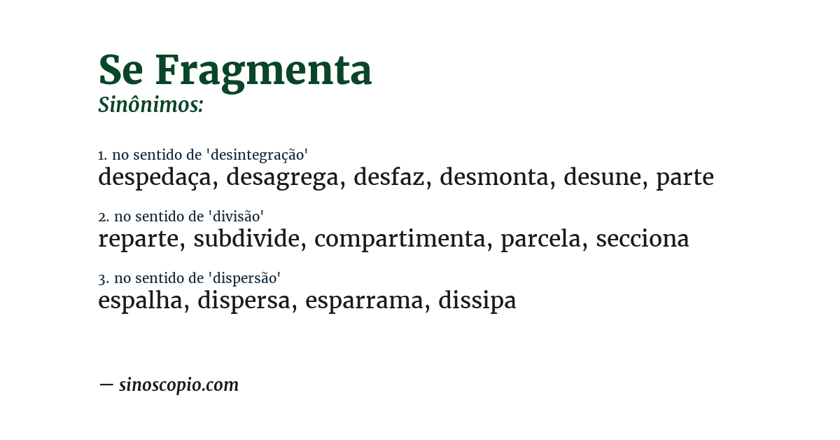 Sinônimo de se fragmenta