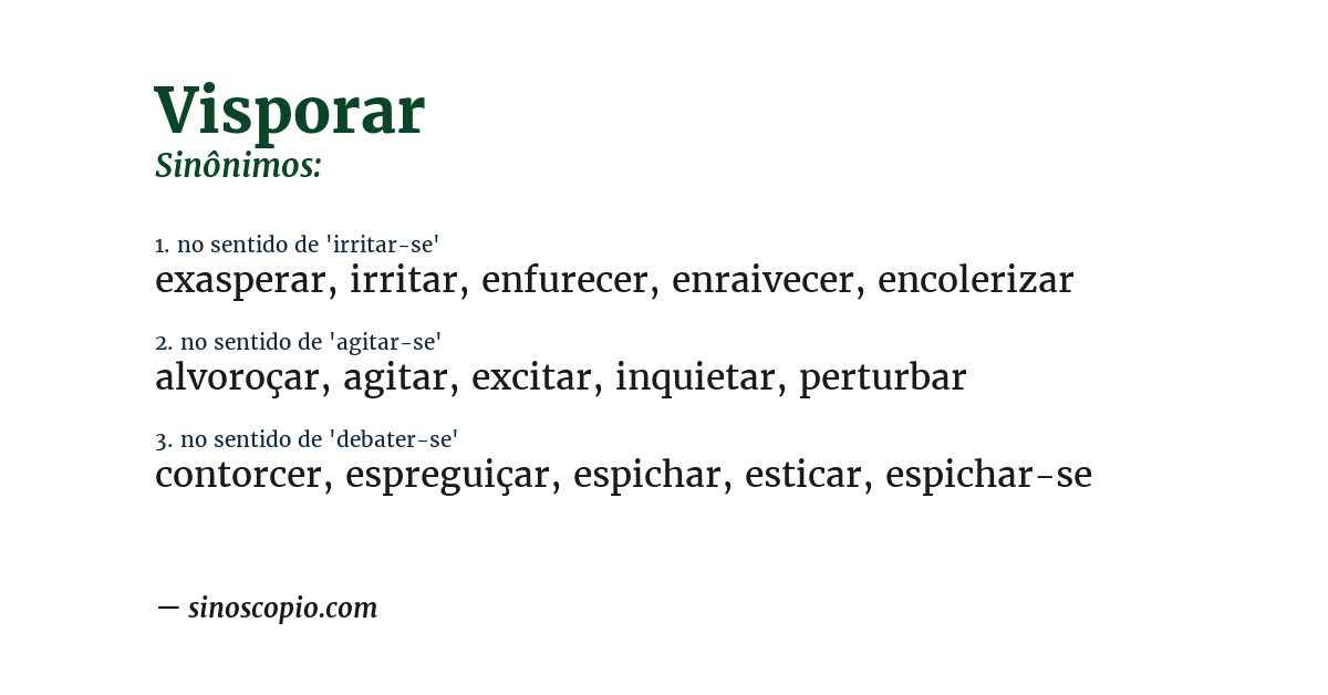 Sinônimo de visporar