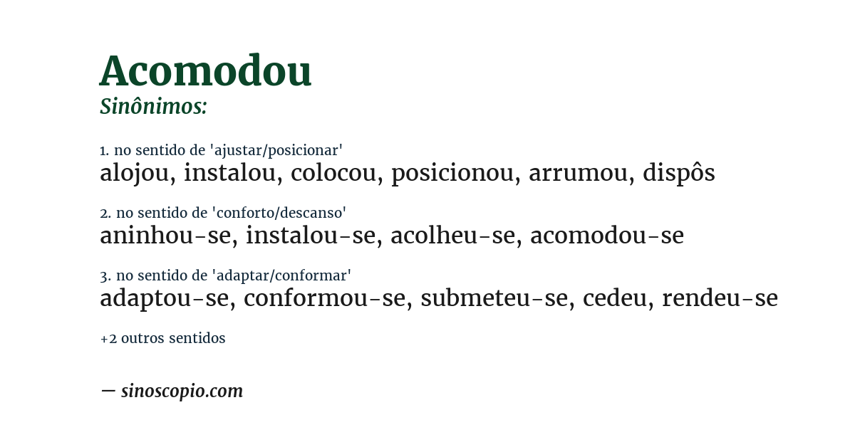 Sinônimo de acomodou