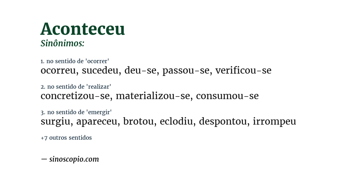 Sinônimo de aconteceu