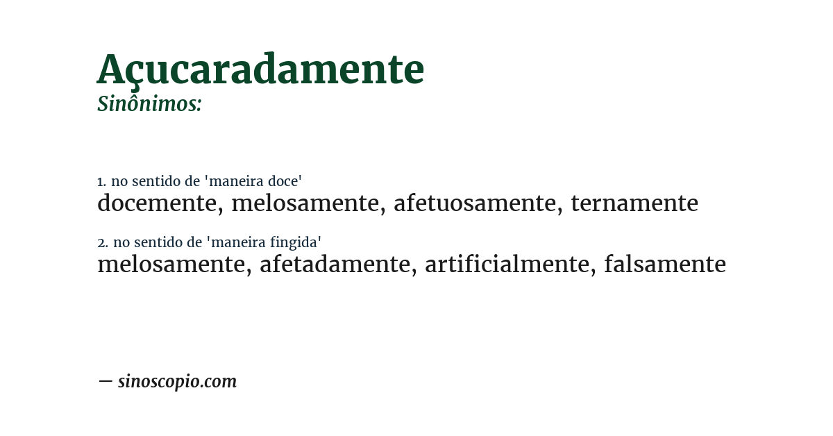 Sinônimo de açucaradamente