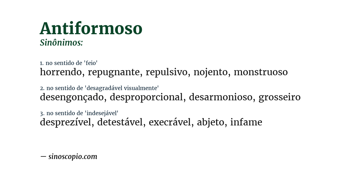 Sinônimo de antiformoso