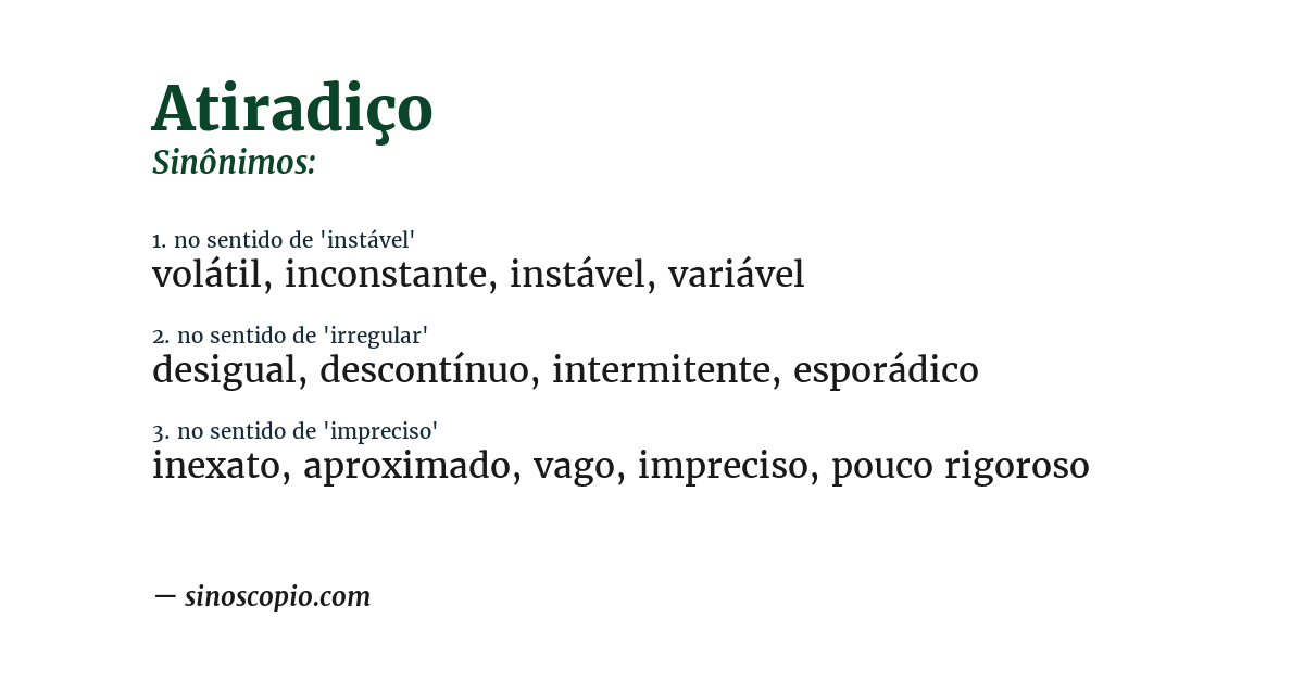 Sinônimo de atiradiço