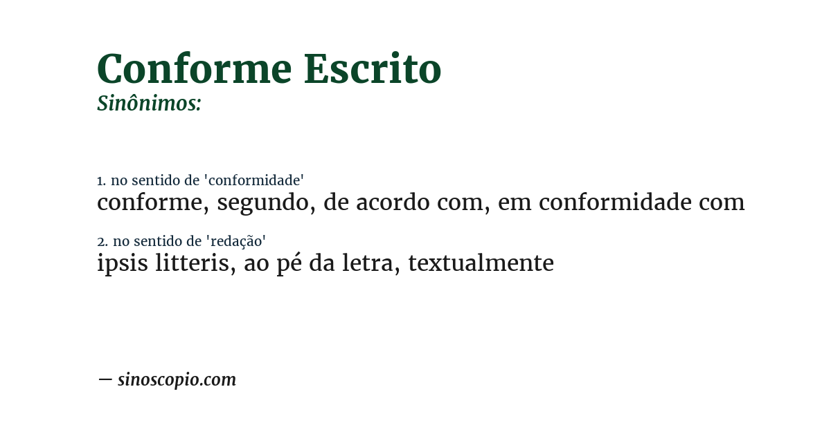 Sinônimo de conforme escrito