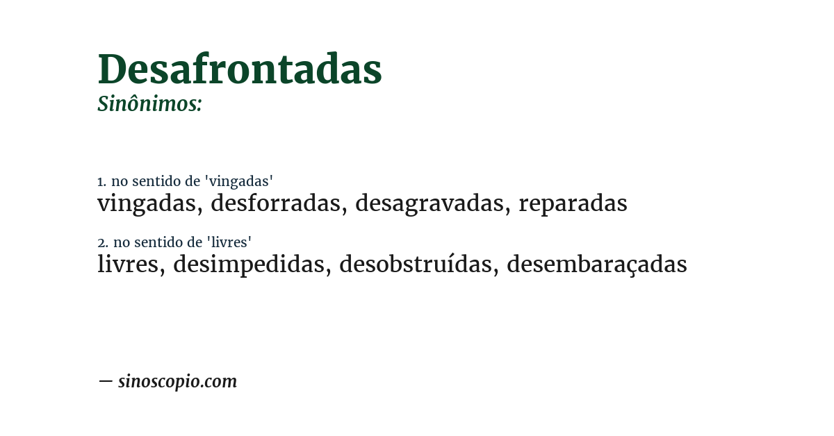 Sinônimo de desafrontadas