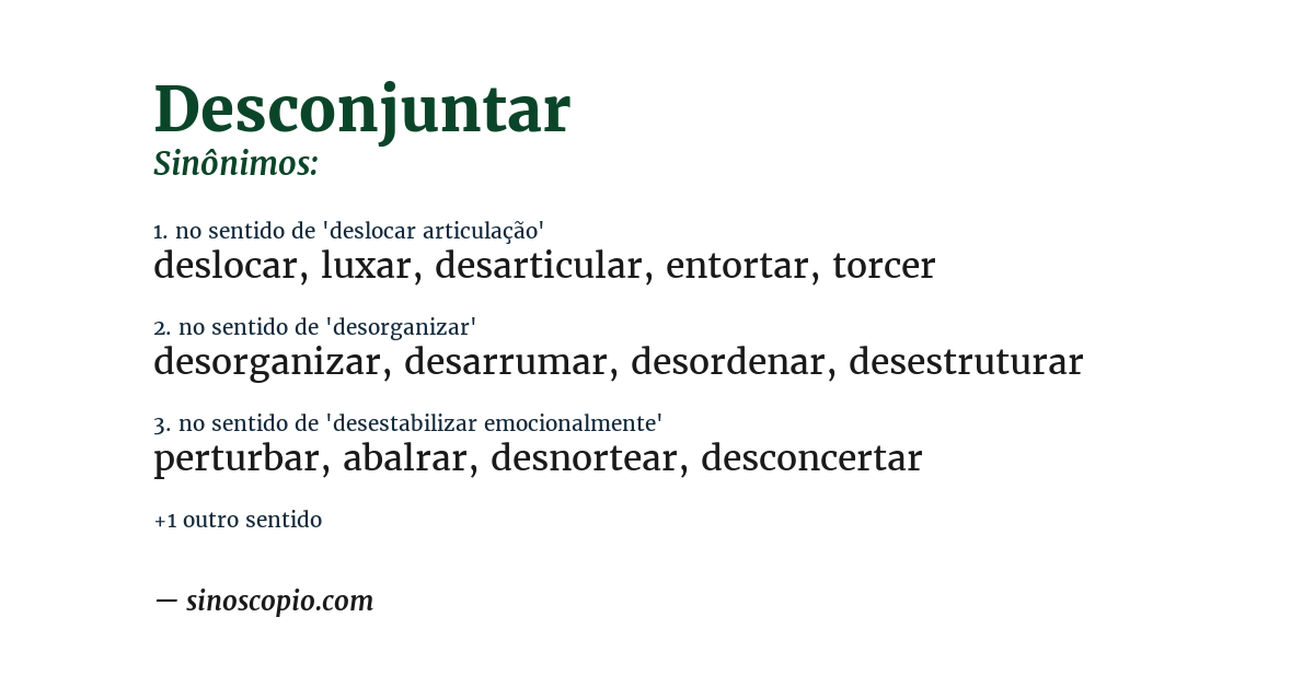 Sinônimo de desconjuntar