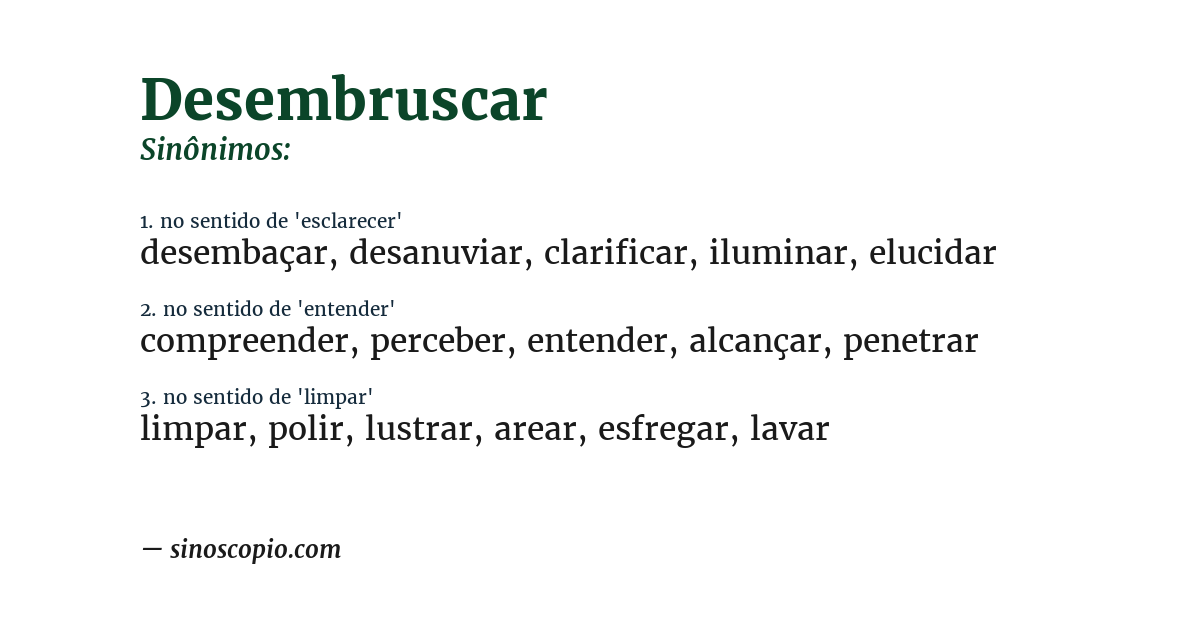 Sinônimo de desembruscar