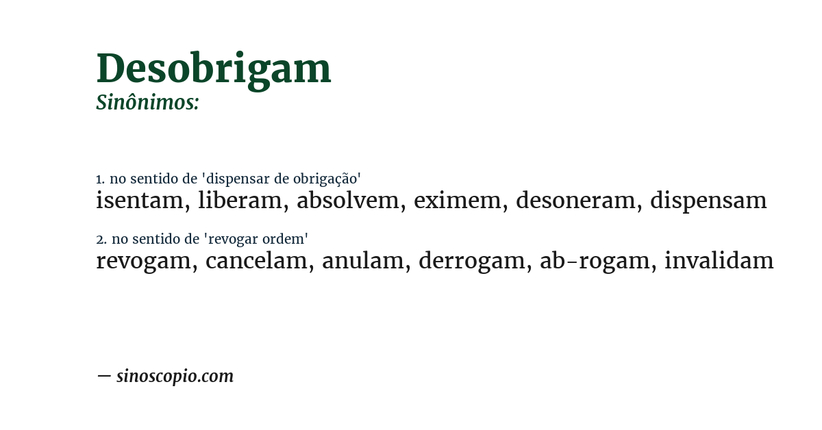 Sinônimo de desobrigam