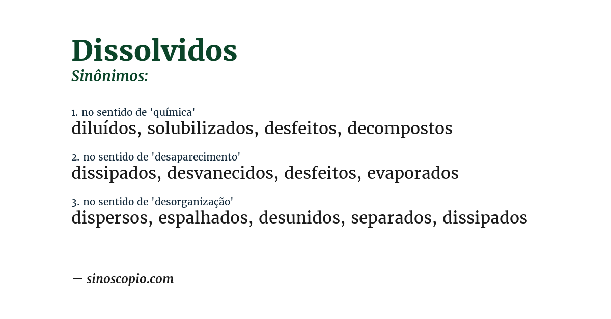 Sinônimo de dissolvidos