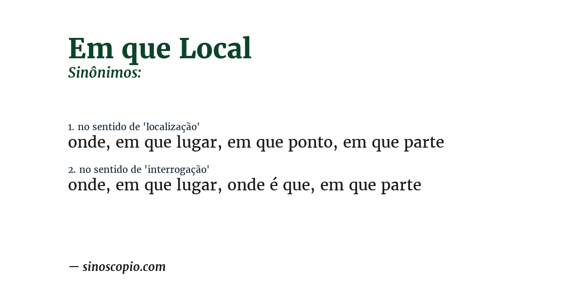Sinônimo de em que local