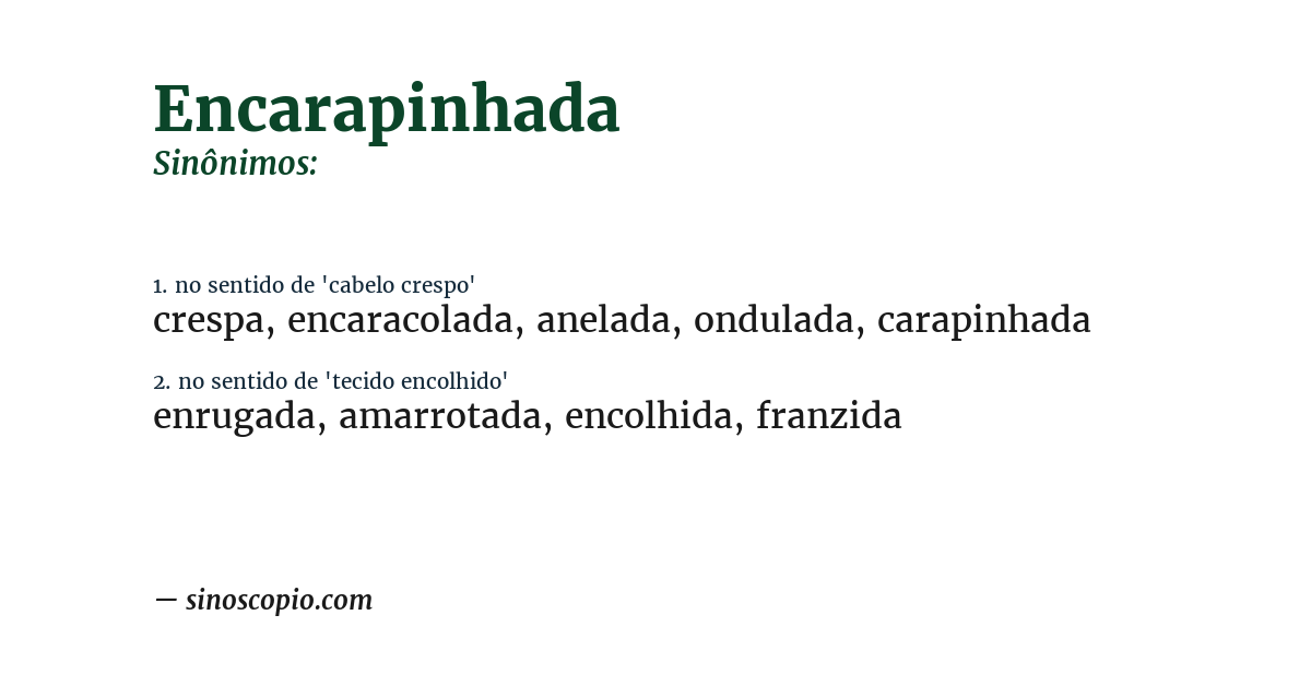 Sinônimo de encarapinhada