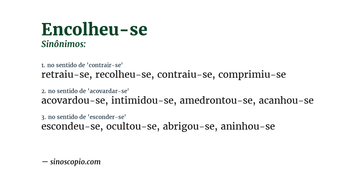 Sinônimo de encolheu-se
