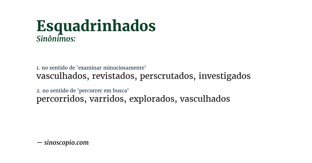 Sinônimo de esquadrinhados