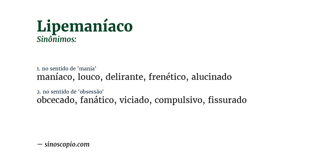Sinônimo de lipemaníaco