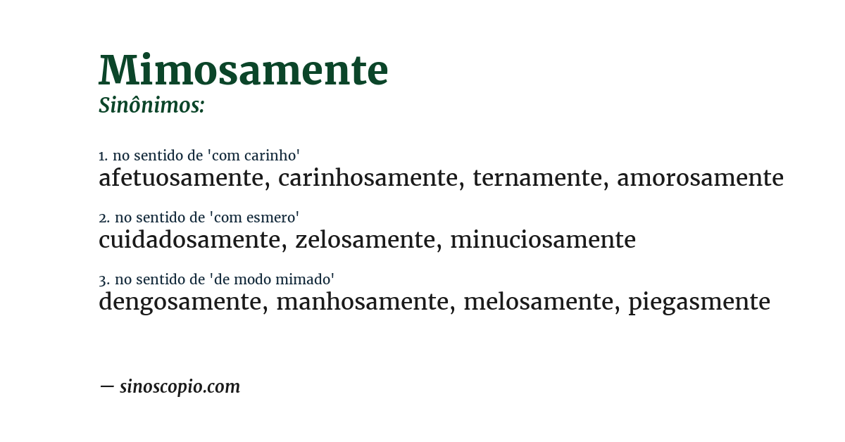 Sinônimo de mimosamente