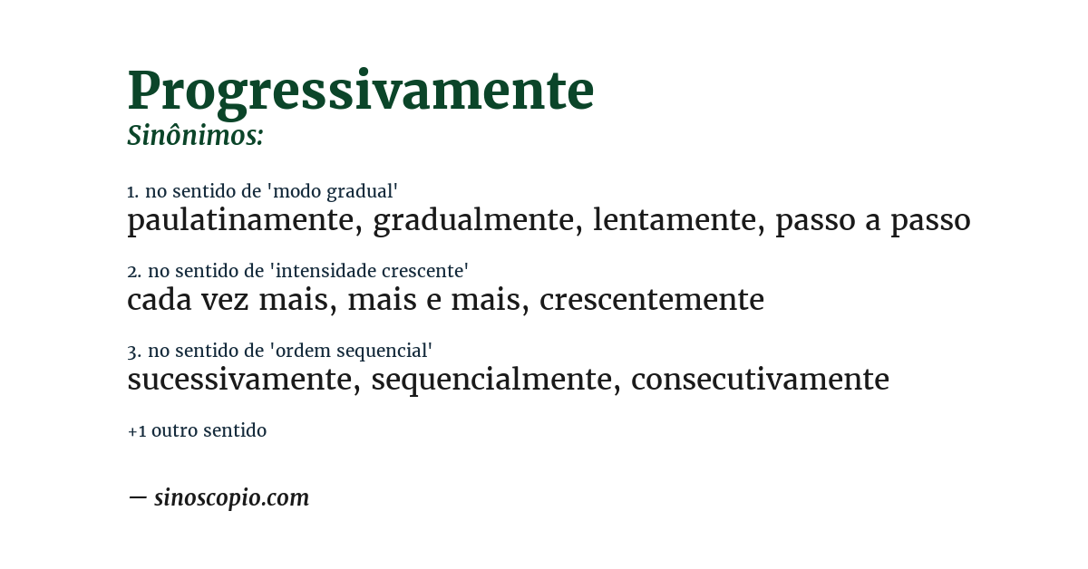 Sinônimo de progressivamente