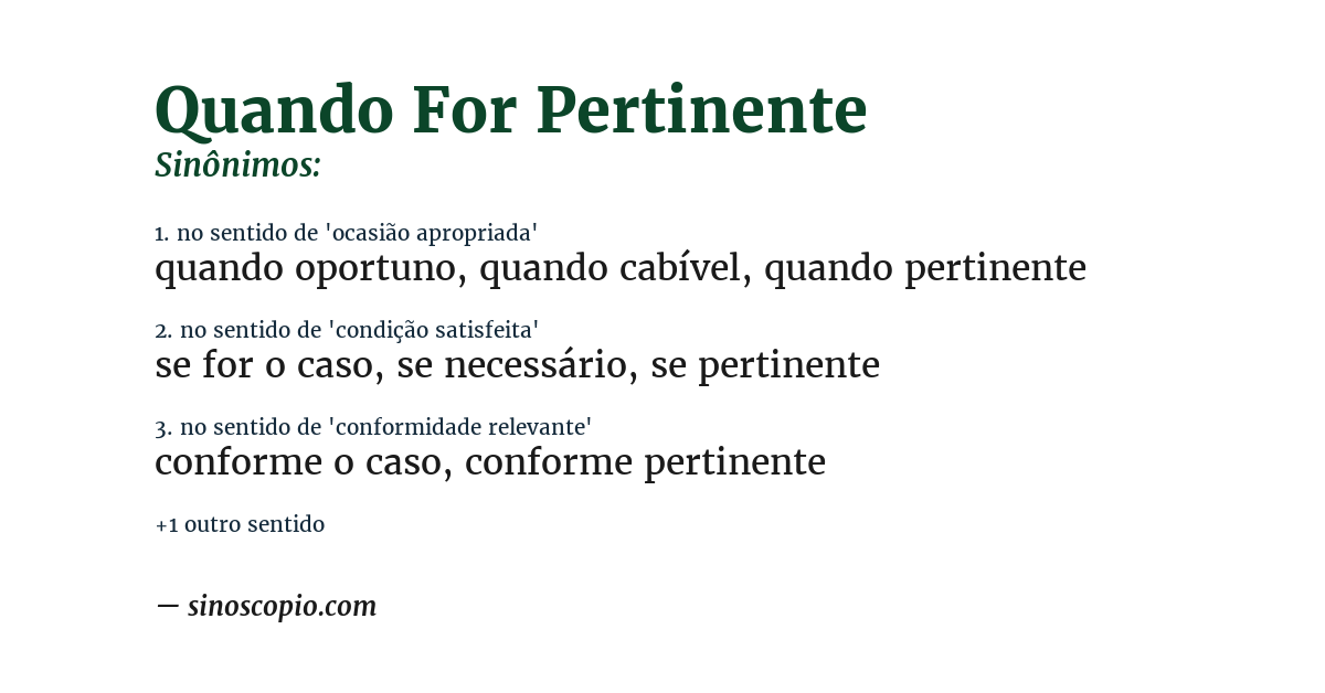Sinônimo de quando for pertinente