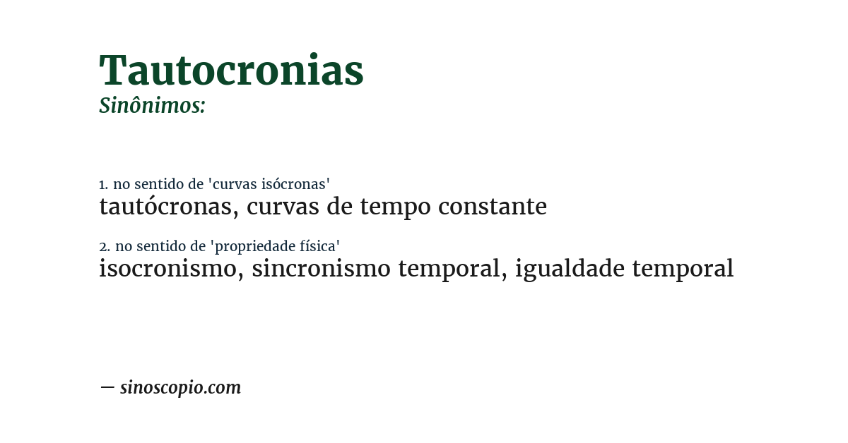Sinônimo de tautocronias