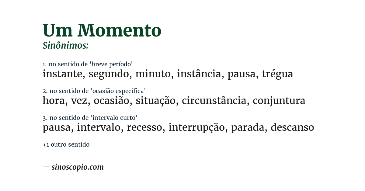 Sinônimo de um momento