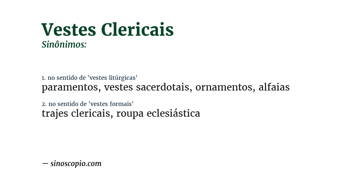 Sinônimo de vestes clericais