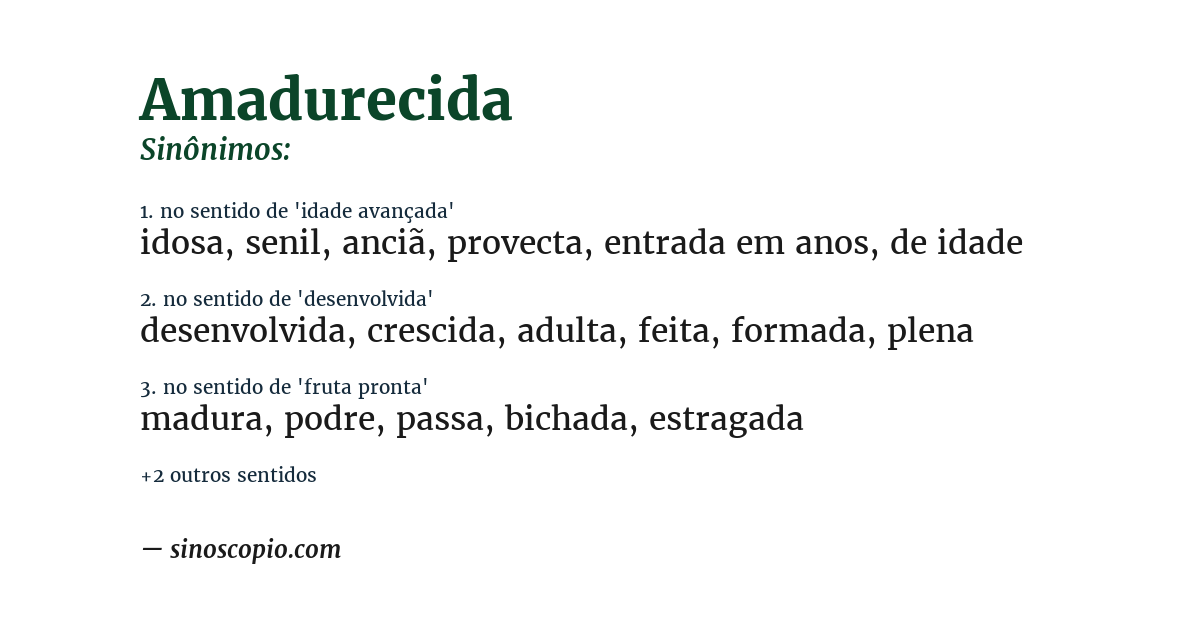Sinônimo de amadurecida