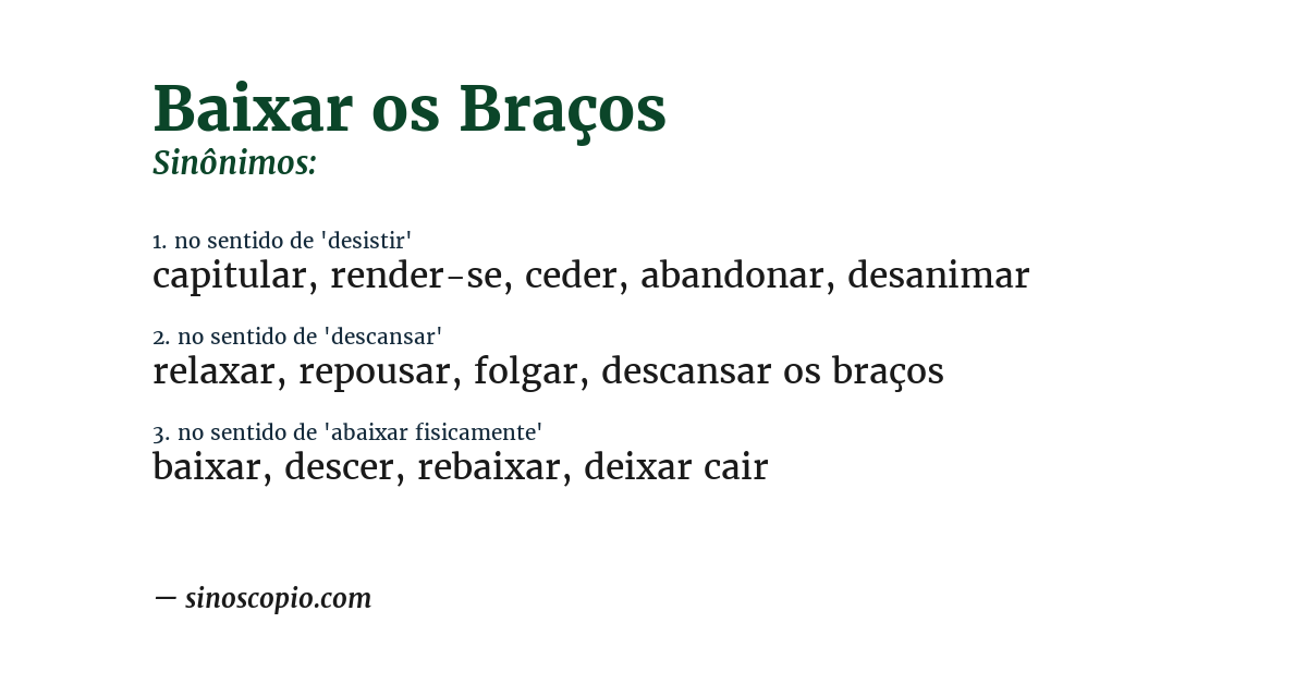 Sinônimo de baixar os braços