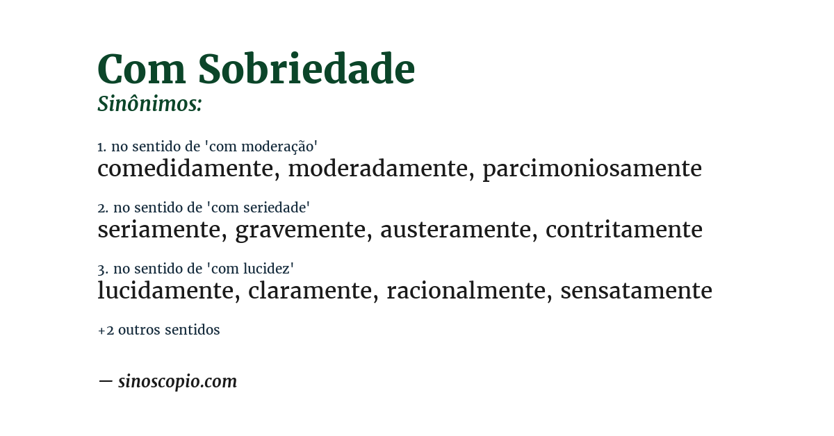 Sinônimo de com sobriedade