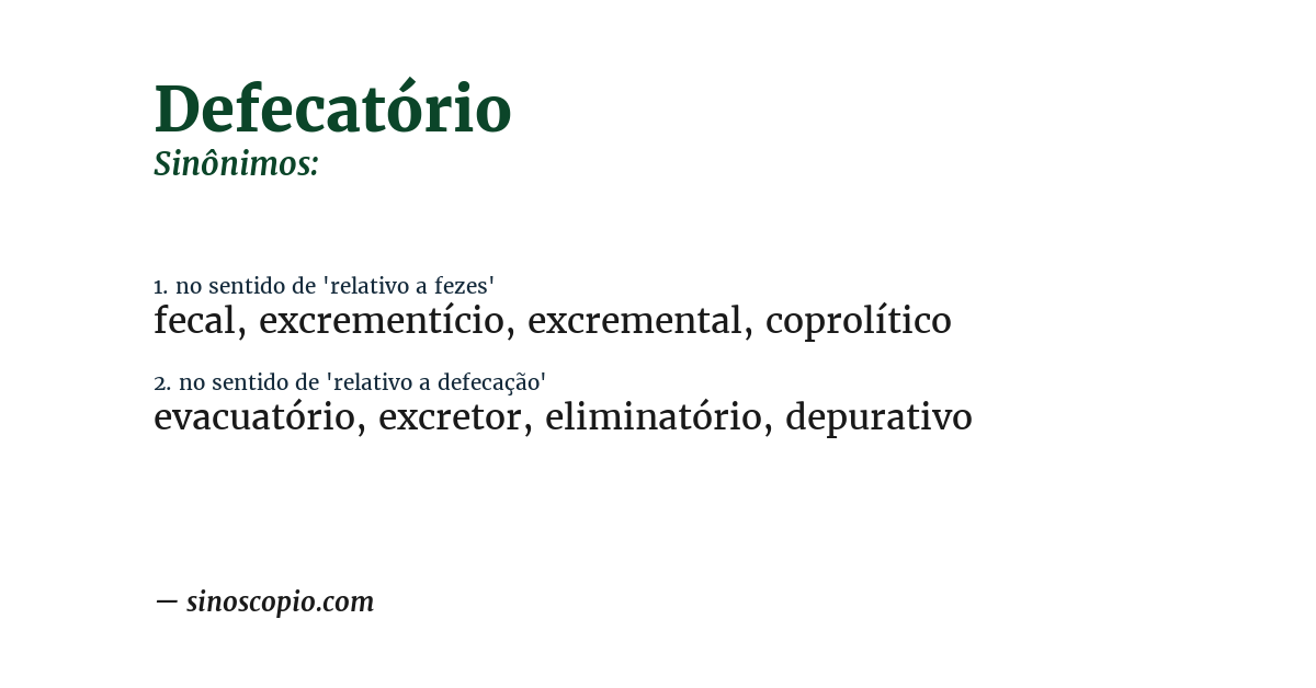 Sinônimo de defecatório